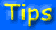 Tips